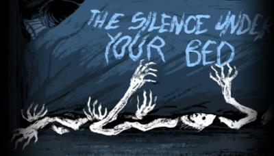 The Silence Under Your Bed